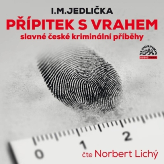 Přípitek s vrahem (I.M. Jedlička) CD/MP3
