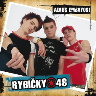 Rybičky 48 - Adios Embryos CD