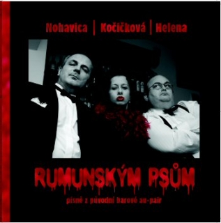 Ester Kočičková/Lubomír Nohavica - Rumunským psům CD