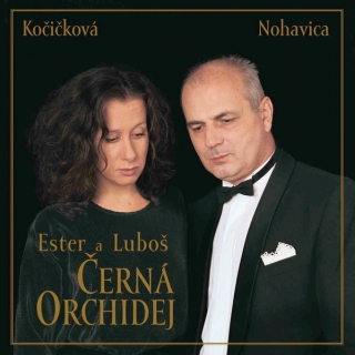 Ester Kočičková/Lubomír Nohavica - Černá orchidej CD