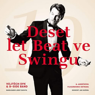 Vojtěch Dyk & B-Side Band - Deset let beat ve swingu CD