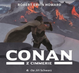 Conan z Cimmerie (Robert Ervin Howard) CD/MP3