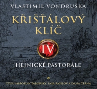 Křišťálový klíč IV. Hejnické pastorále (Vlastimil Vondruška) 2CD/MP3