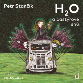 H2O a pastýřové snů (Petr Stančík) CD/MP3