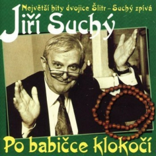 Jiří Suchý - Po babičce klokočí CD