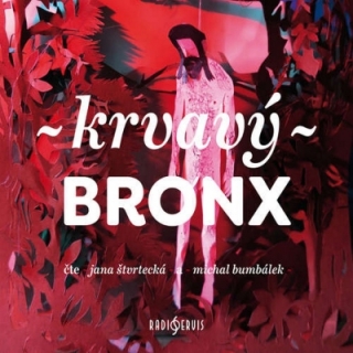 Krvavý Bronx CD/MP3