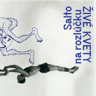 Živé kvety - Salto na rozlúčku CD
