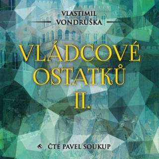 Vládcové ostatků II.(Vlastimil Vondruška) CD/MP3