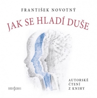 Jak se hladí duše (František Novotný) CD