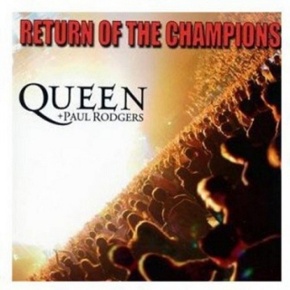Queen/Paul Rodgers - Return Of The Champions 2CD