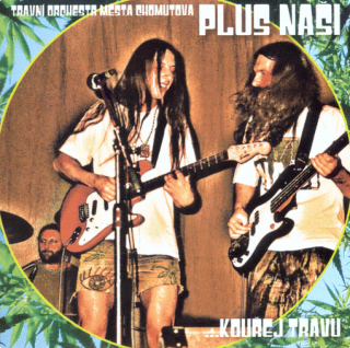Plus naši - ...kouřej trávu CD