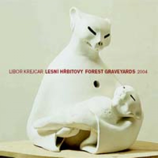 Libor Krejcar - Lesní hřbitovy CD