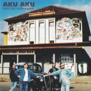 Aku Aku : Knak 1992 / Humanquake