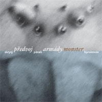 Skrytý půvab byrokracie - Předvoj armády monster CD