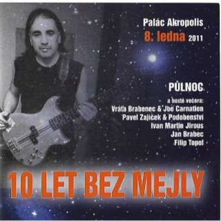 10 let bez Mejly / Live Akropolis CD