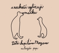 Děti kapitána Morgana - S rozkoší vylizuju omáčku CD