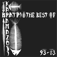 Bratři Karamazovi - Best Of 1993-2013 CD