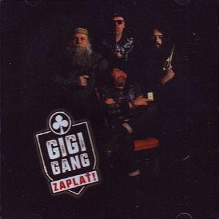 Gigi Gang - Zaplať! CD