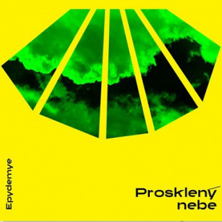 Epydemye - Prosklený nebe CD