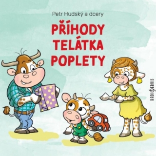 Příhody telátka poplety (Petr Hudský a dcery) CD/MP3