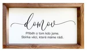 Dřevěný obraz 20 x 35 cm v rámečku - Domov