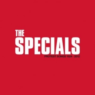 Specials - Protest Songs 1924-2012 CD
