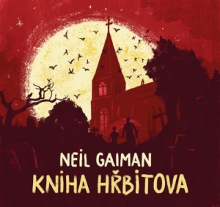 Kniha hřbitova (Neil Gaiman) CD/MP3