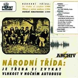 Národní třída - Je třeba si zvykat / Vlhkost v nočním CD