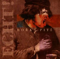 Echt! - Hořký pití CD