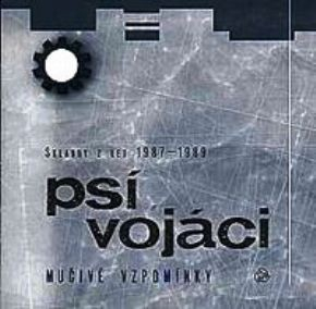 Psí vojáci - Mučivé vzpomínky CD