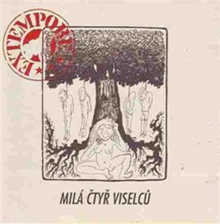 Extempore - Milá čtyř viselců CD