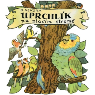 Uprchlík na ptačím stromě (Ondřej Sekora) CD/MP3