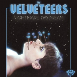 Velveteers - Nightmare Daydream CD