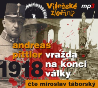 Vídeňské zločiny 1918 (Andreas Pittler) CD/MP3