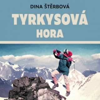 Tyrkysová hora (Dina Štěrbová) CD/MP3
