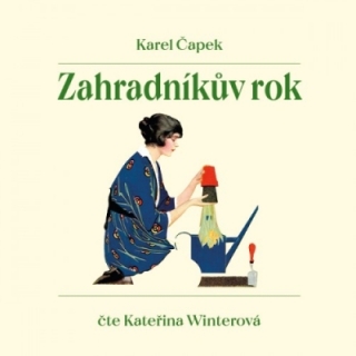 Zahradníkův rok (Karel Čapek) CD/MP3