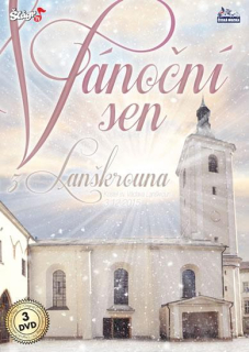 Vánoční sen z Lanškrouna 3DVD