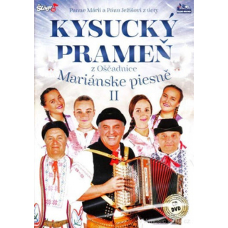 Kysucký prameň - Mariánské piesně II CD/DVD