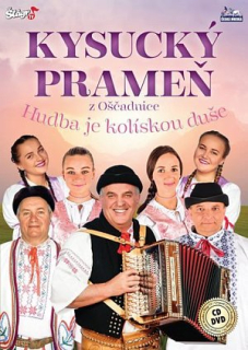 Kysucký prameň - Hudba je kolískou srdce CD/DVD