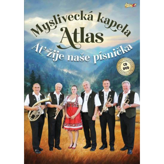 Myslivecká kapela Atlas - Ať žije písnička CD/DVD