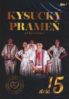 Kysucký pramen - Zlatá 15 CD/DVD