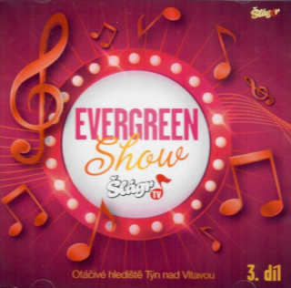 Evergreen show 3. díl 2CD