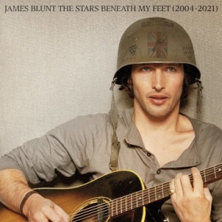 James Blunt - Stars Beneath My Feet (2004 - 2021) 2CD