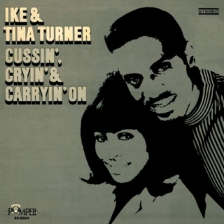 Ike & Tina Turner - Cussin', Cryin' & Carryin' On LP