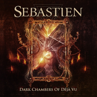 Sebastien - Dark Chambers Of Déja Vu CD