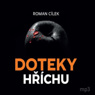 Doteky hříchu (Roman Cílek) CD/MP3