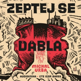 Zeptej se ďábla (Michal Vrba) CD/MP3