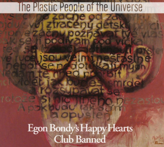 Plastic People Of The Universe - Egon Bondy's Happy Hearts..CD