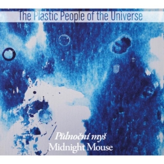 Plastic People Of The Universe - Půlnoční myš CD