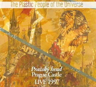 Plastic People Of The Universe - Hrad 1997 Live CD